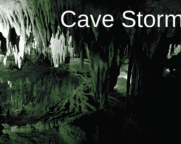 Cave Storm