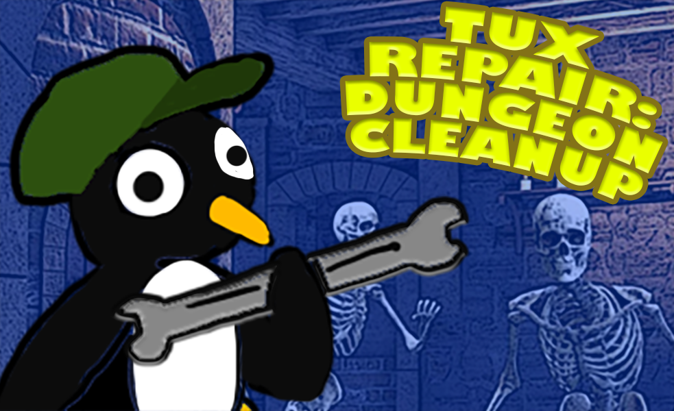 Tux Repair: Dungeon Cleanup